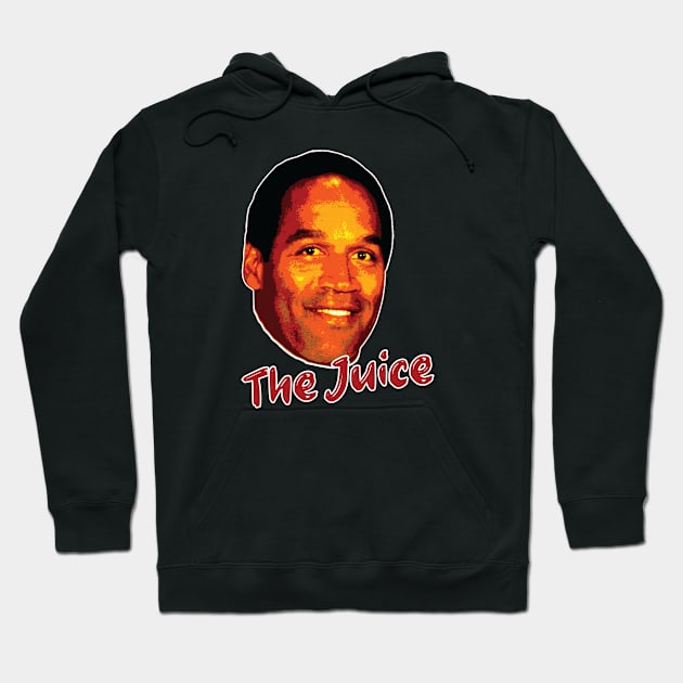 The Juice - OJ Simpson Fan Art Hoodie by Trendsdk